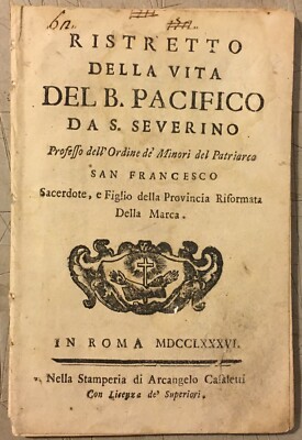 Marche, Pacifico Da Sanseverino: Agiografia, Antica Edizione Casaletti, 1786