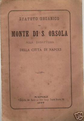 Napoli Monte Di S. Orsola Arte Pellettieri Rarità '800