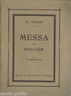 Teatro E Musica: Giuseppe Verdi, Alessandro Manzoni, Messa Da Requiem Edizione Ricordi, Milano