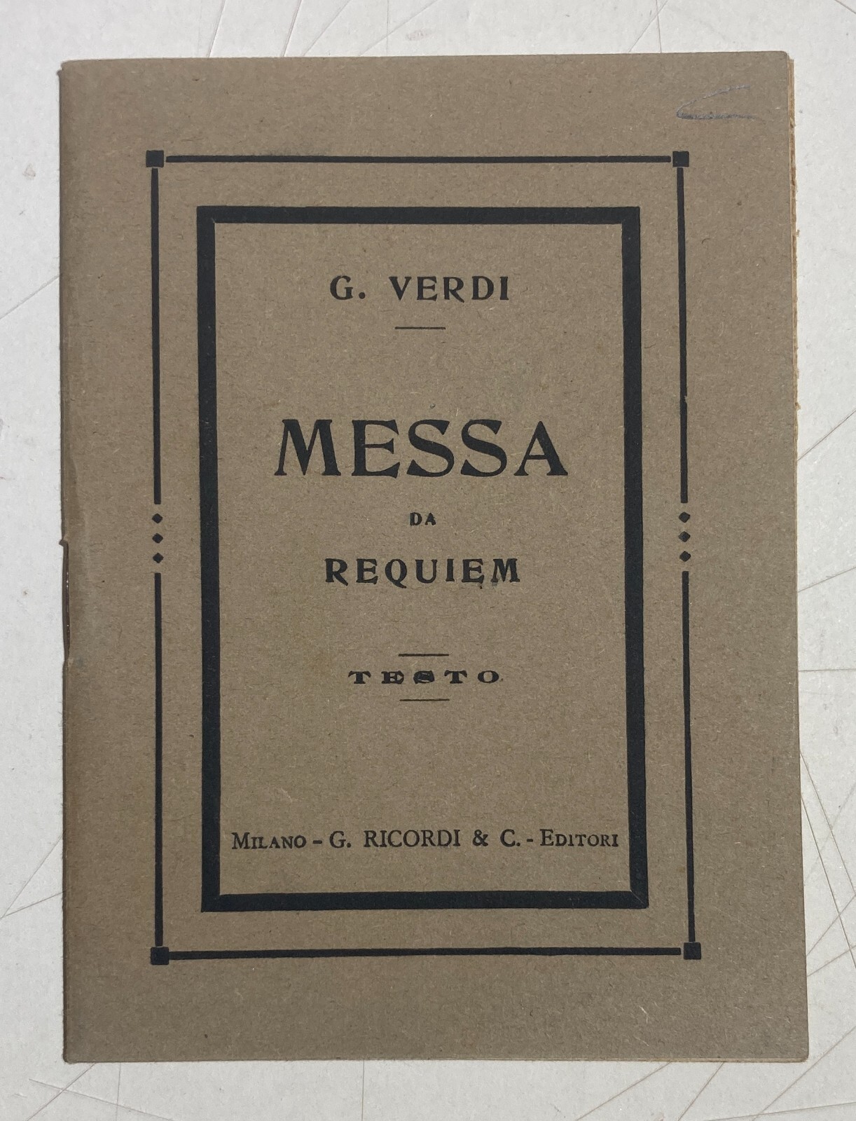 Teatro E Musica: Giuseppe Verdi, Alessandro Manzoni, Messa Da Requiem Edizione Ricordi, Milano