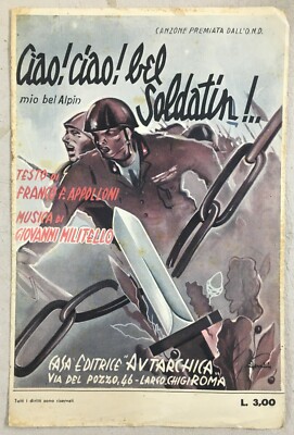 Ciao! Ciao! Bel Soldatin!... Mio Bel Alpin... Spartito Musicale, 1942