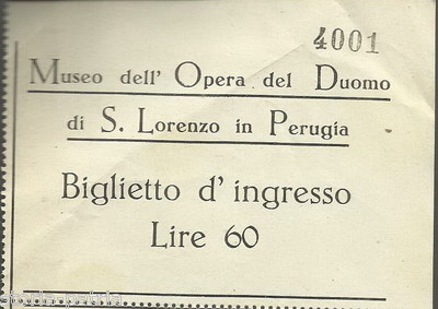 Umbria, Perugia, Museo Dell'Opera Del Duomo Di San Lorenzo, Biglietto d'Ingresso D'Epoca