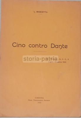Letteratura, Filologia Dantesca: Alighieri, Cino Da Pistoia, Mascetta. Cortona, 1931