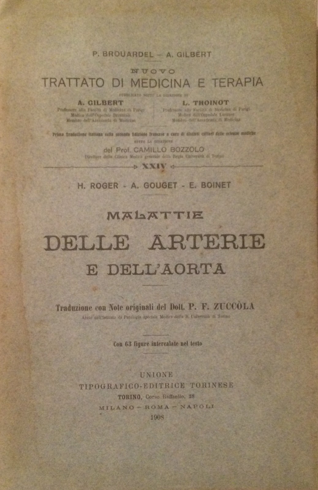 Medicina: Angiologia, Arterie, Arterite, Aneurismi, Sifilide. Roger, Gouget, Boinet (1908)