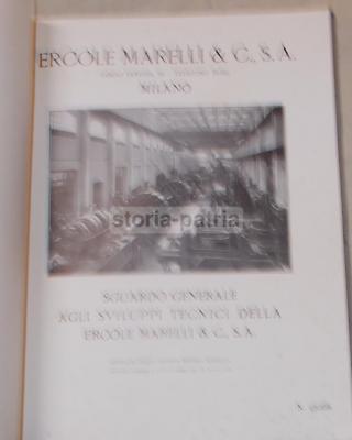 Ercole Marelli & C. S.A. Milano: Sguardo Generale Agli Sviluppi Tecnici, 1941