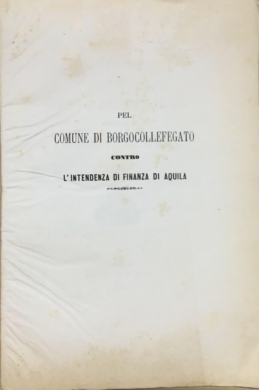 Memoria Giuridica 1886 Borgocollefegato L'Aquila Serafino Selli