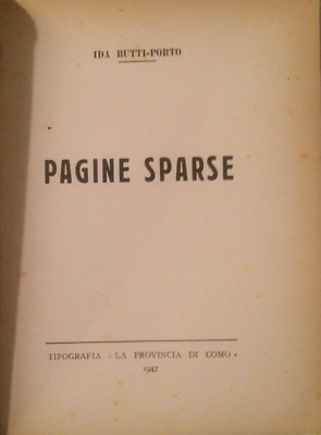 Ida Butti Porto, Pagine Sparse (Como, Trentino, Commedia Per Bambini), 1947