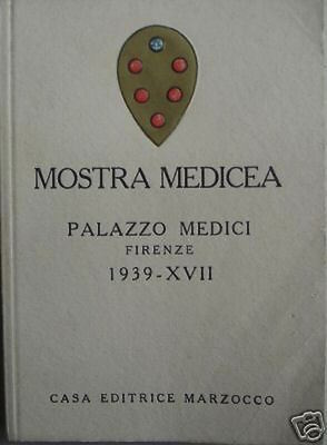 Arte Firenze: Mostra Medicea, Bibliofilia, Catalogo Da Collezione