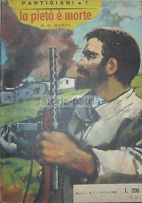 Militaria: Resistenza, Partigiani, Bertila, Sicilia, Torino. Rara Edizione Del 1964