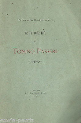 Irpinia, Ariano: Ermenegildo Castelluzzi, Ricordi Di Tonino Passeri. Edizione Con Fotografia (1898)