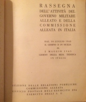 Attività Del Governo Militare Alleato E Della Commissione Alleata Di Controllo In Italia (1943 1945)