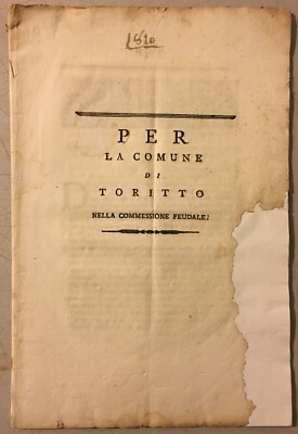 Puglia, Toritto: Giuridica, Feudalità E Boschi. Antica Allegazione E Agrimensori
