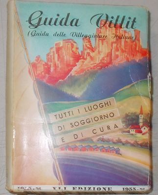 Turismo, Viaggi, Villeggiature E Centri Termali: Grosso Repertorio Regionale Italiano