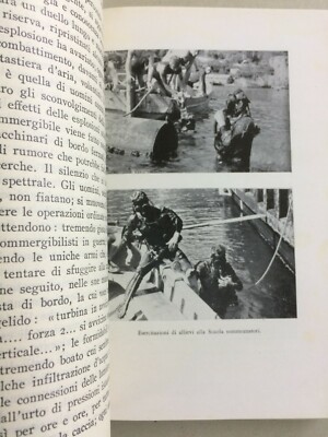 Decima Flottiglia MAS: Dalle Origini All'Armistizio J. Valerio Borghese (1950)