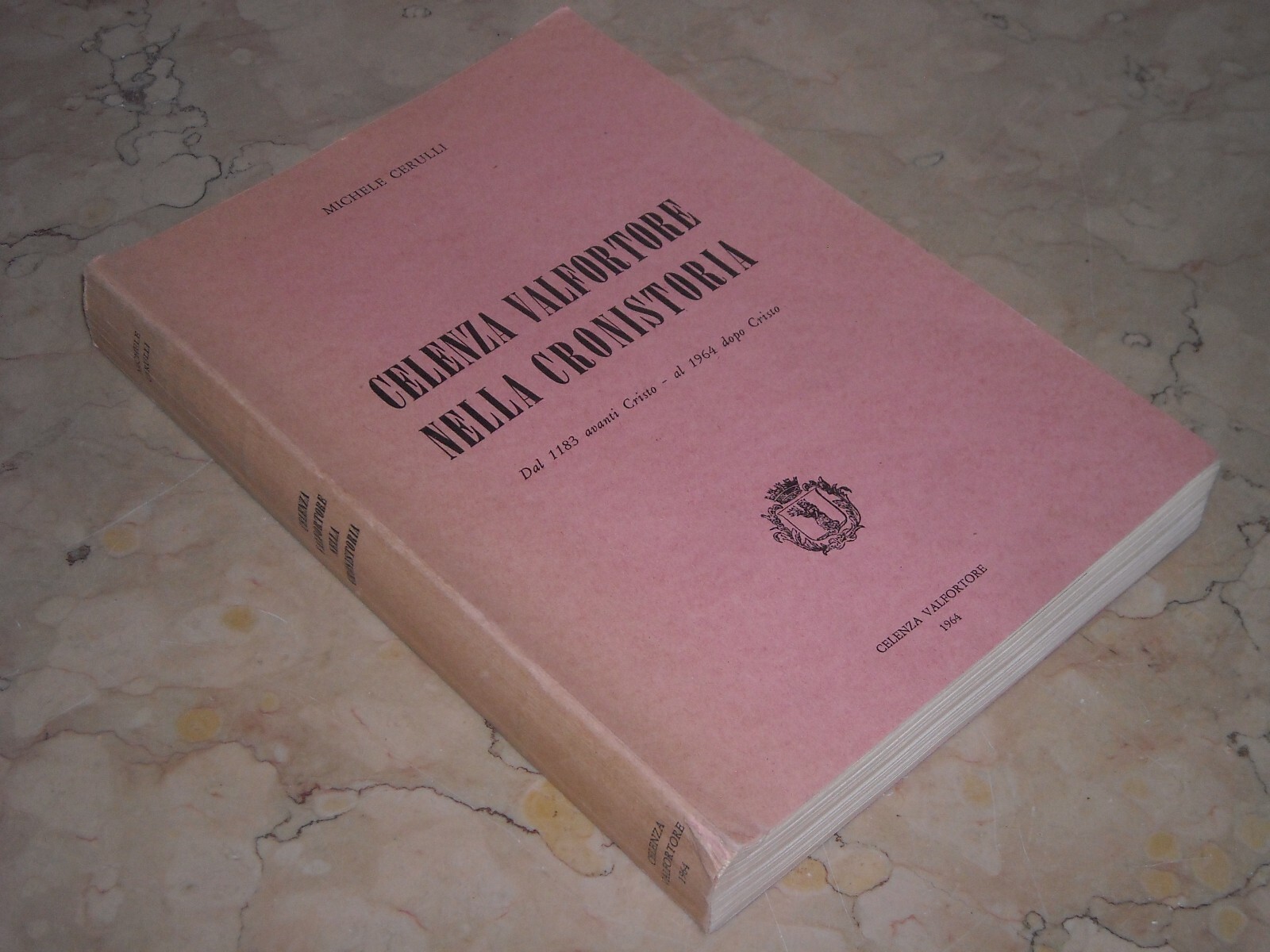 Celenza Valfortore Nella Cronistoria (1183 A.C.   1964 D.C.)
