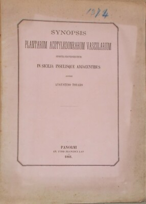 Storia Naturale Botanica: Sicilia   Todaro. Antica Edizione, Palermo, Lao, 1866