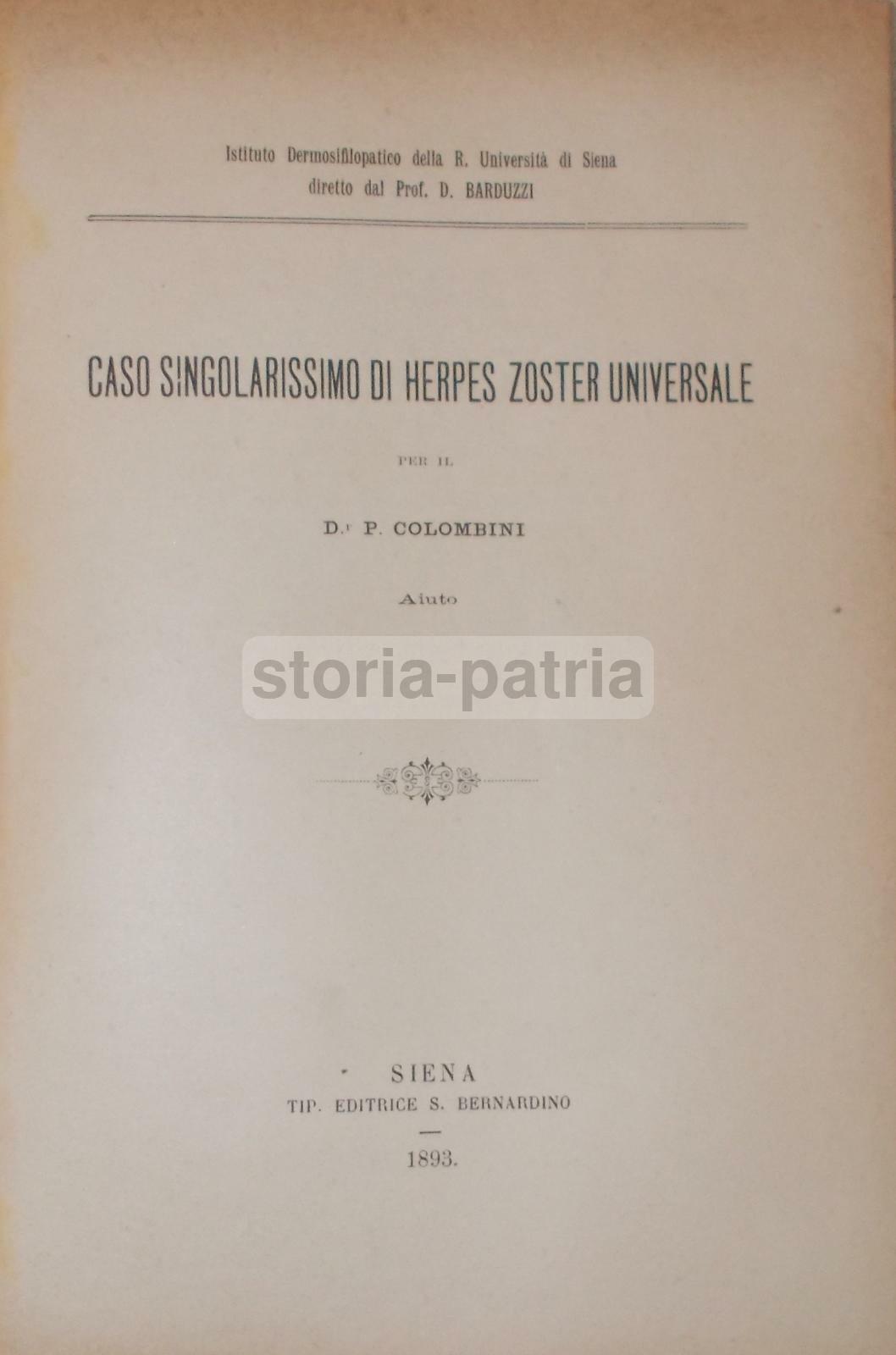 Medicina, Dermatologia: Herpes Zoster, Colombini, Con Due Tavole A Colori, Siena, 1893