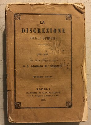 Gennaro M. Sarnelli: La Discrezione Degli Spiriti (1864)