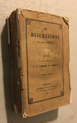 Gennaro M. Sarnelli: La Discrezione Degli Spiriti (1864)