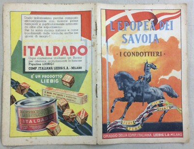 L'Epopea Dei Savoia: I Condottieri. Edizione Illustrata Liebig