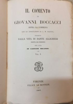 Letteratura, Filologia, Boccaccio, Dante, Commento E Vita, Antica Edizione Le Monnier