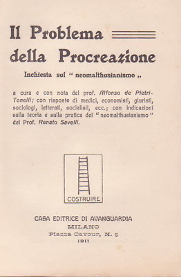 Il Problema Della Procreazione: Inchiesta Sul Neomalthusianismo (Alfonso De Pietri Tonelli, 1911)
