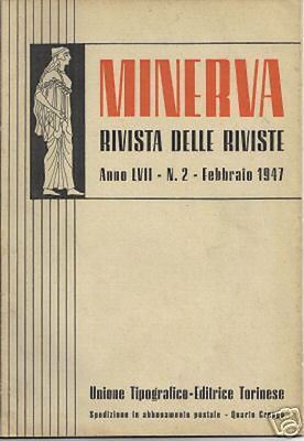 Minerva: Urbanistica, Nevrosi, Trasporti Aerei, Sole Artificiale, Grano, America, 1947