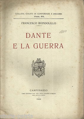 Dante E La Guerra. Francesco Biondolillo. Campobasso, 1920.