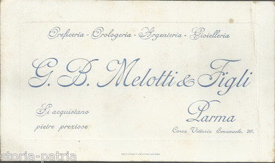 Emilia, Parma. G.B. Melotti & Figli: Oreficeria, Orologeria E Argenteria. Stampa Pubblicitaria E Filatelia, 1917.