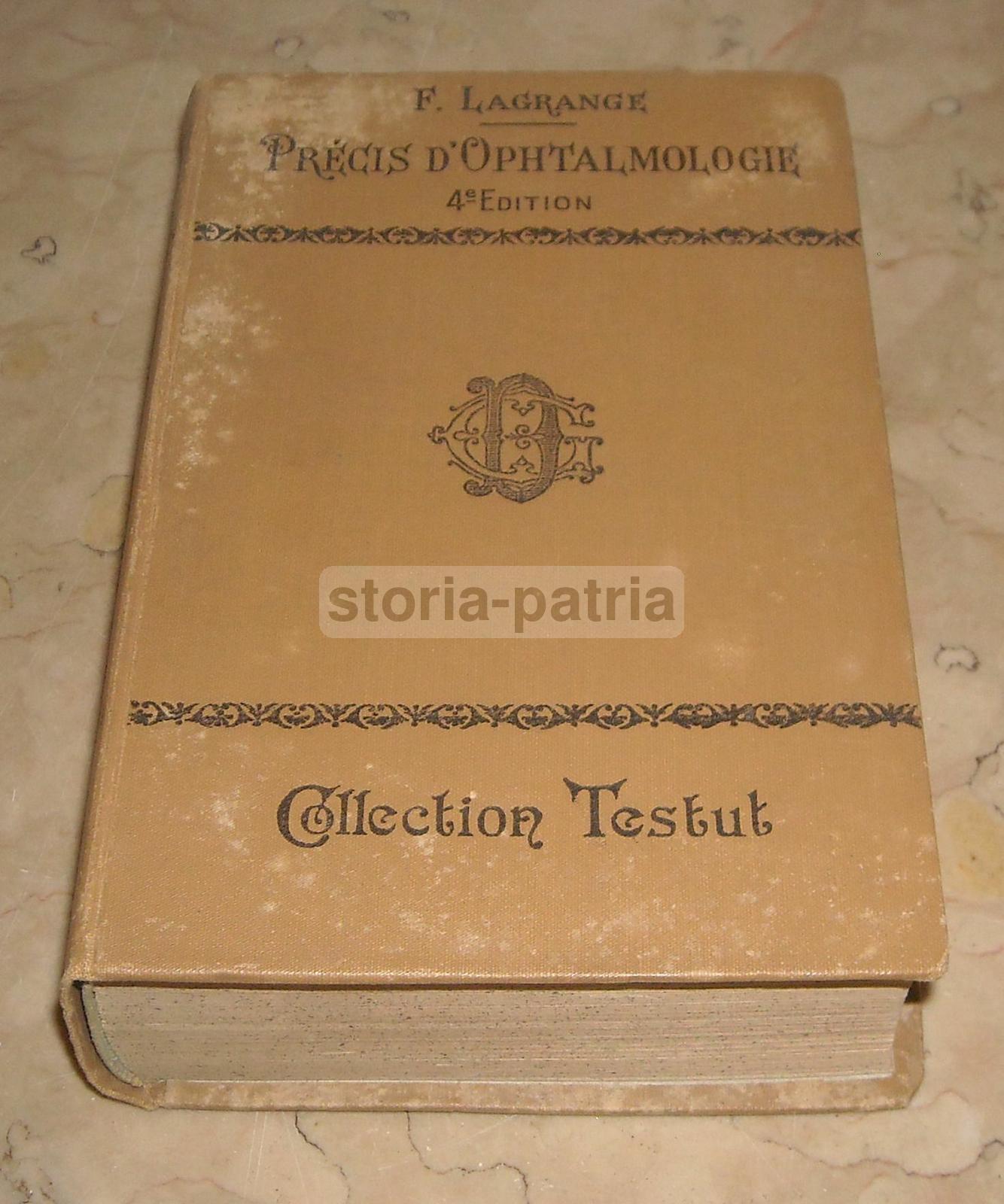 Medicina Oculistica: Précis d'Ophtalmologie Di Felix Lagrange, 1921