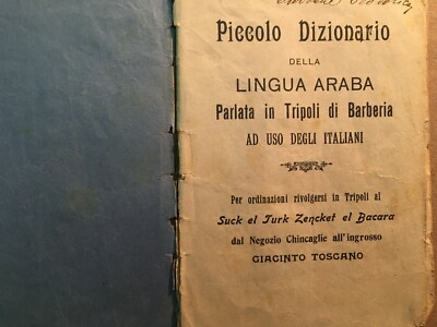 Africa Colonie Libia Tripoli: Dizionario Lingua Araba Per Italiani, Emigrazione