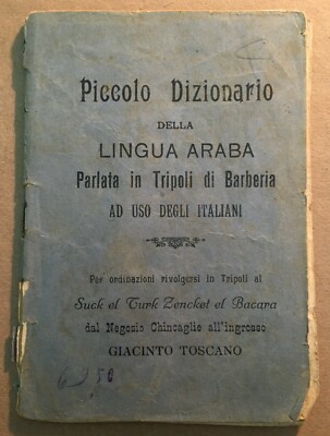Africa Colonie Libia Tripoli: Dizionario Lingua Araba Per Italiani, Emigrazione
