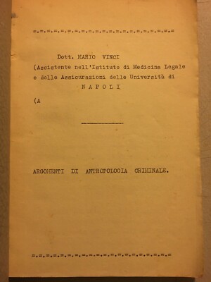 Mario Vinci, Argomenti Di Antropologia Criminale (Napoli, Anni '30)