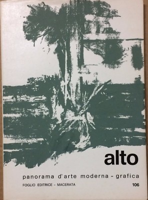 Filippo Alto: Monografia d'Arte Moderna, Bari E Puglia, Macerata 1970
