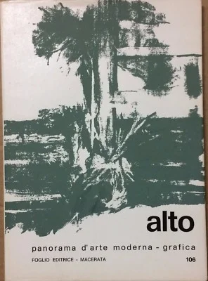 Filippo Alto: Monografia d'arte Moderna, Bari e Puglia, Macerata 1970
