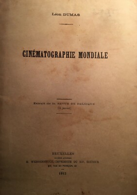 Leon Dumas, Cinematographie Mondiale, 1913