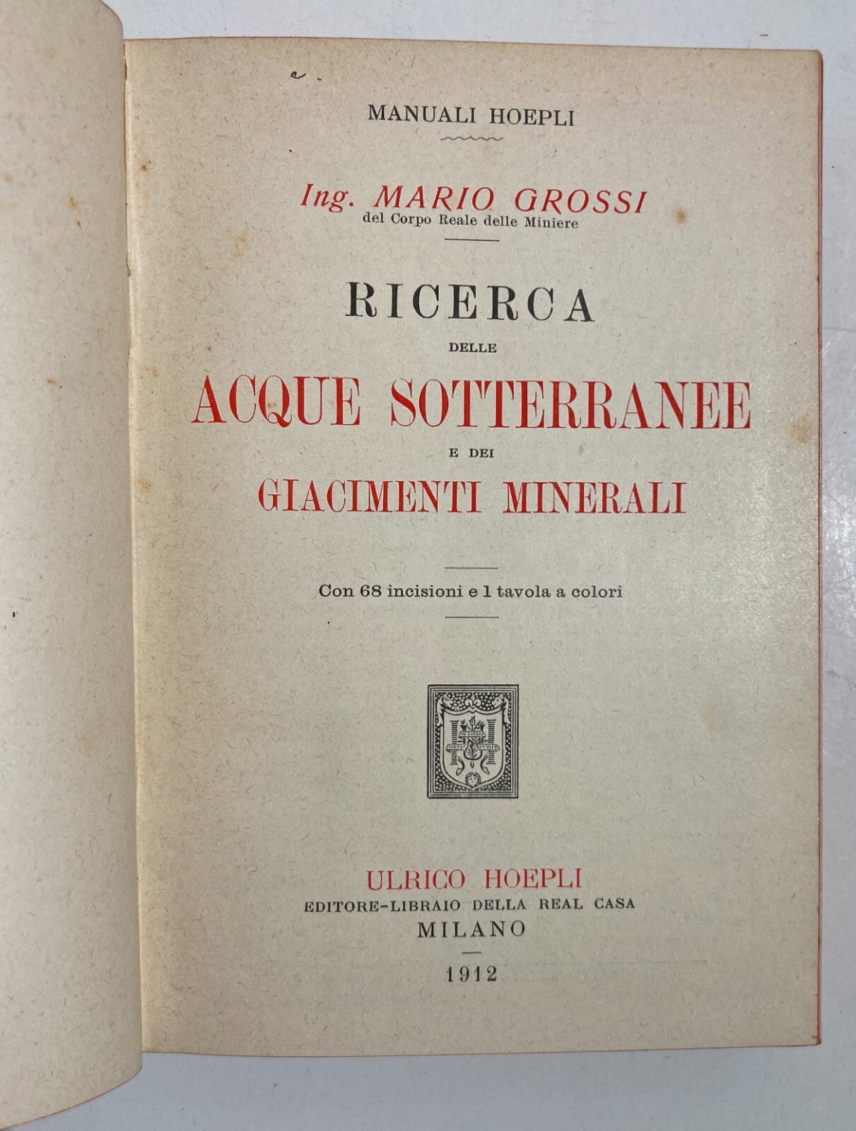 Geologia, Mineralogia, Miniere, Acque Sotterranee E Giacimenti Minerali