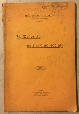 Divorzio, Matrimonio, Legge Berenini, Adulterio, Mazzella, Rossano Calabro, Novembre 1902