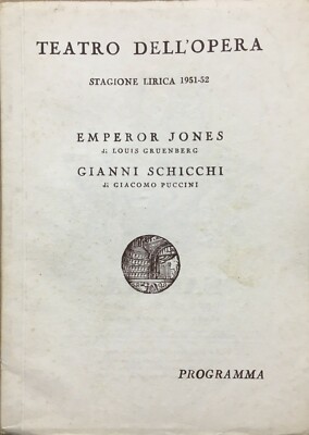 Musica Lirica, Teatro Dell'Opera: Emperor Jones E Gianni Schicchi