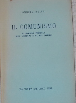 Politica: Comunismo E Religione. Il Pericolo Comunista (Stalin, Lenin, Proletariato)