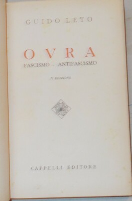 Guido Leto: OVRA, Fascismo E Antifascismo (1952)