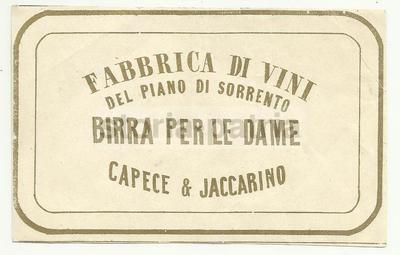 Etichetta Pubblicitaria Per Capece & Jaccarino: Vini E Birra Per Dame, Piano Di Sorrento