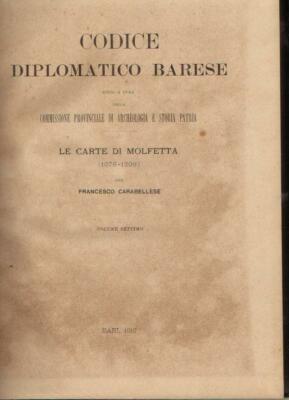 Francesco Carabellese, Codice Diplomatico Barese: Le Carte Di Molfetta (1076 1309), 1912