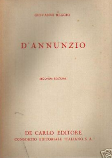 Gabriele d'Annunzio: Poesie, Dramma, Morte, Uomo, Senso Dell'Arte, Piacere, Prose, 1942