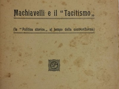 Giuseppe Toffanin   Machiavelli E Il Tacitismo (Padova, 1921)