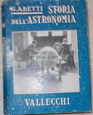 Storia Dell'Astronomia   Giorgio Abetti (1949)