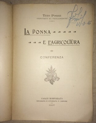 La Donna E L'Agricoltura. Conferenza Di Tito Poggi, Casale, 1907