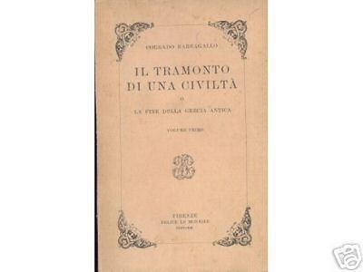 Storia Antica: Grecia, Civiltà Greca, Imperialismo, Conquista Romana, Agraria (2 Voll.)