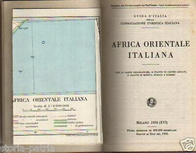Guida Dell'Africa Orientale Italiana, Touring Club Italiano (CTI), 1938