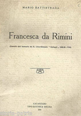 Calabria, Catanzaro: Francesca Da Rimini Di Mario Battistrada. Edizione d'Epoca, 1931